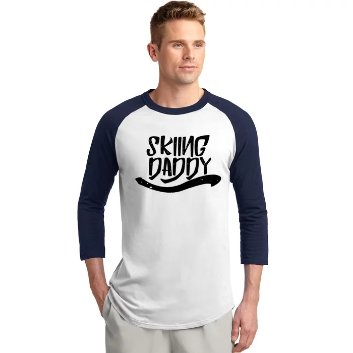 Skiing Daddy Father Dad Ski Skier Gift Baseball Sleeve Shirt