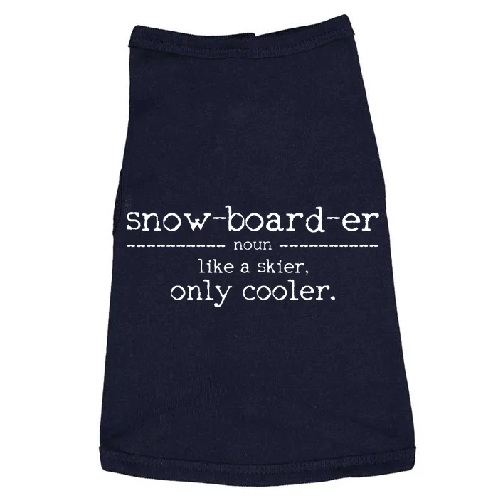 Snowboarder Definition Funny Snowboarding Snowboard Gift Doggie Tank