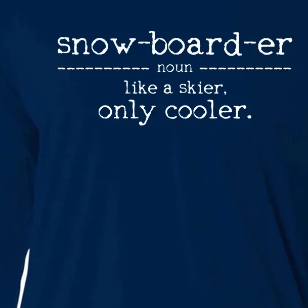 Snowboarder Definition Funny Snowboarding Snowboard Gift Cooling Performance Long Sleeve Crew