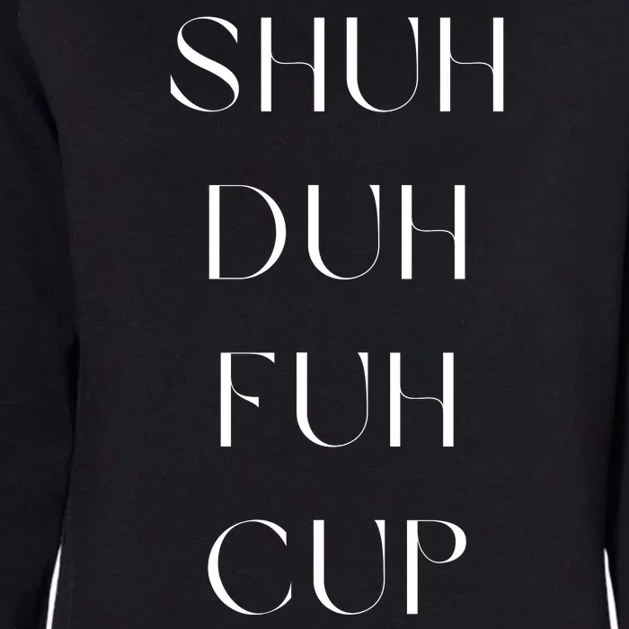 Shuh Duh Fuh Cup Womens California Wash Sweatshirt