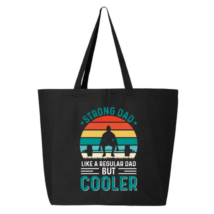 Strong Dad Fathers Day T Design 25L Jumbo Tote