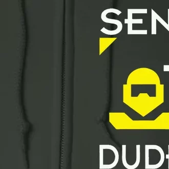 Send Dudes Funny Gamer Meme Full Zip Hoodie