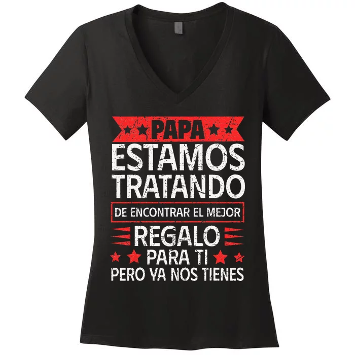 Spanish Dad from Daughter Son Father's Day Women's V-Neck T-Shirt