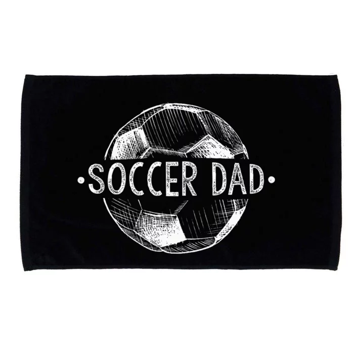 Soccer Dad Family Matching Team Player Gift Sport Lover Papa Microfiber Hand Towel