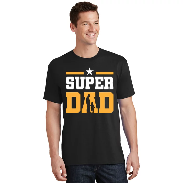 Super Dad Father's Day T T-Shirt