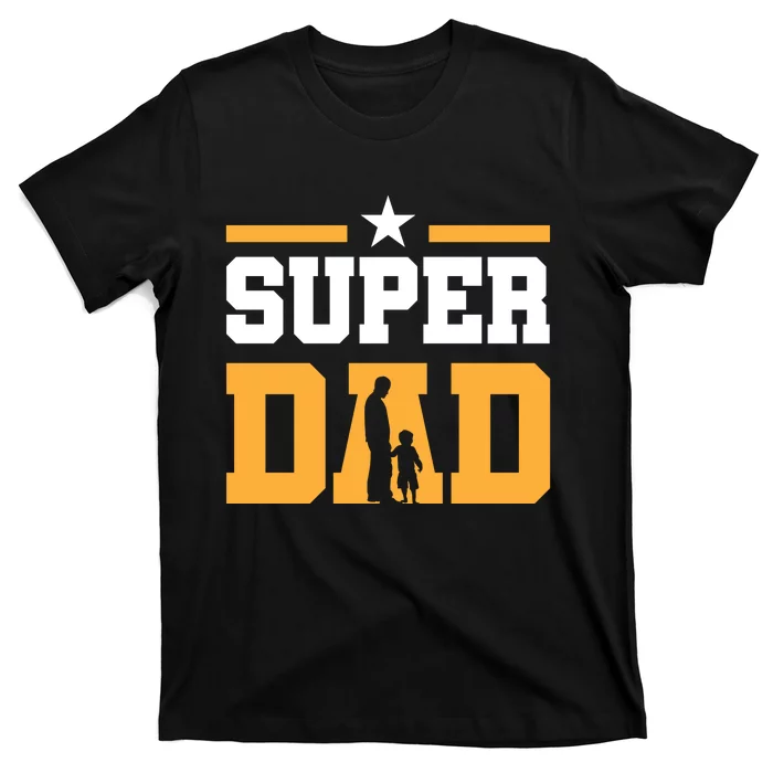 Super Dad Father's Day T T-Shirt