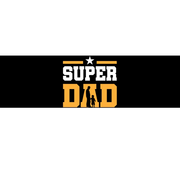 Super Dad Father's Day T Bumper Sticker