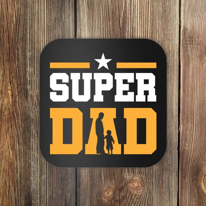 Super Dad Father's Day T Coaster