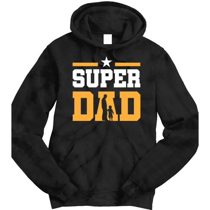 Super Dad Father's Day T Tie Dye Hoodie