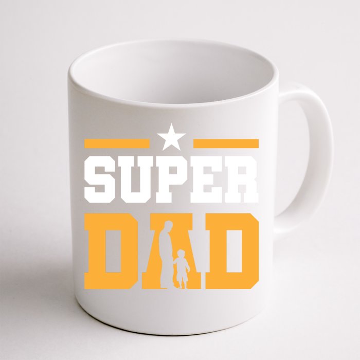 Super Dad Father's Day T Front & Back Coffee Mug