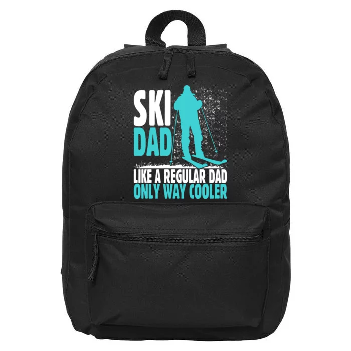 Ski Dad Funny Skier & Skiing Lover Gift For Skier 16 in Basic Backpack