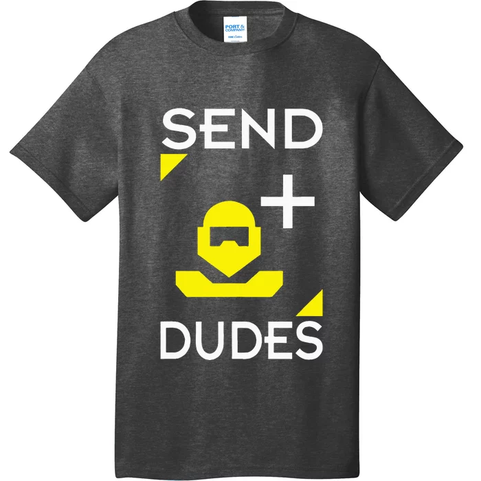 Send Dudes Funny Gamer Meme T-Shirt