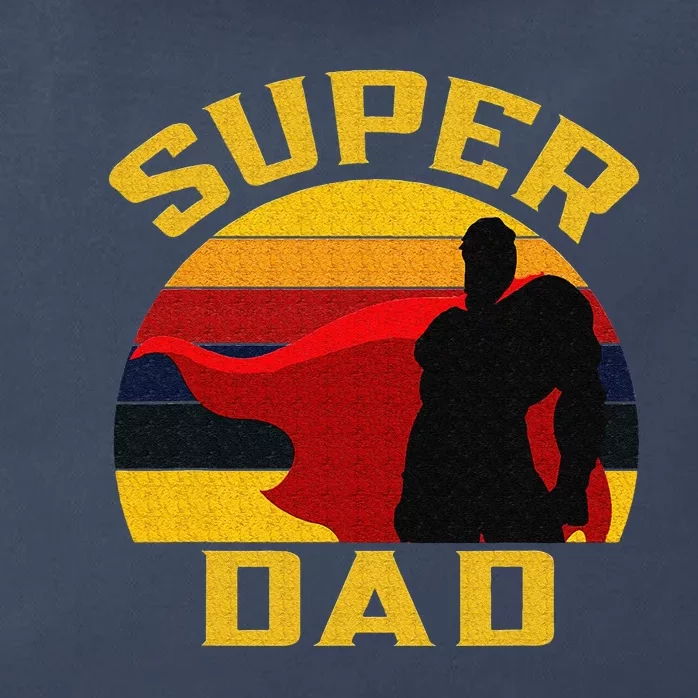 Super Dad Father Superhero And Best Husband Fathers Day Zip Tote Bag