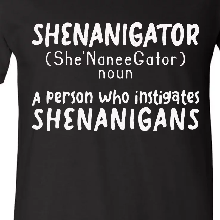 Shenanigator Definition Funny Saint Patrick Day Shenanigans V-Neck T-Shirt