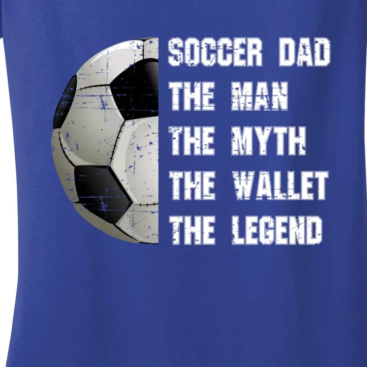 Soccer Dad FatherS Day Father Soccer Lover Gift Women's V-Neck T-Shirt