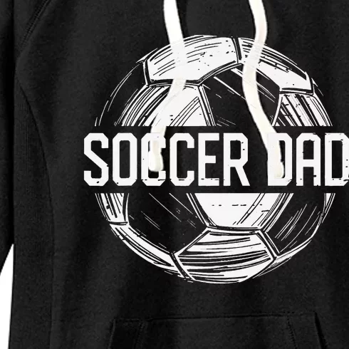 Soccer Dad Funny Soccer Lover Dad Papa Father's Day Gift Women's Fleece Hoodie