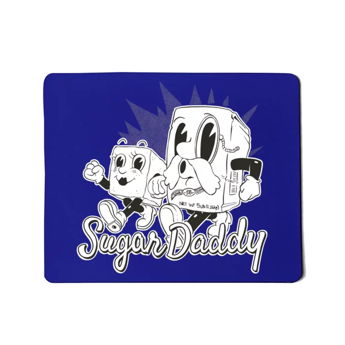 Sugar Daddy Funny Gift Mousepad