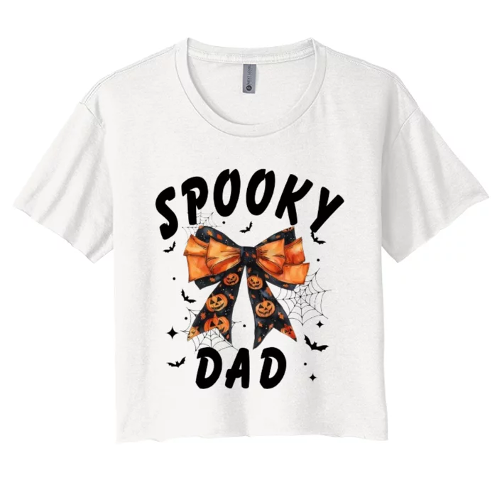 Spooky Dad Funny Pumpkin Halloween Season Matching Family Women's Crop Top Tee