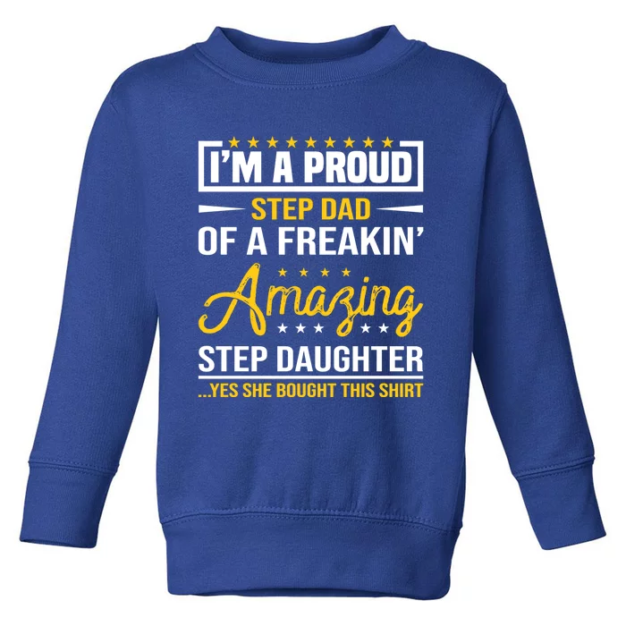 Step Dad Fathers Day Stepdad Gift Toddler Sweatshirt