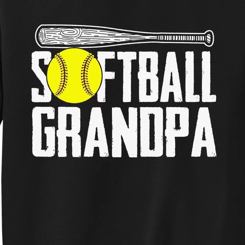 Softball Dad Funny Fathers Day Softball Grandpa Tall Sweatshirt