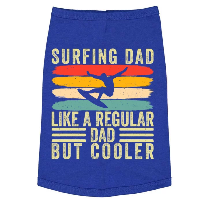 Surfing Dad Father Day Design For Dad Gift Doggie Tank