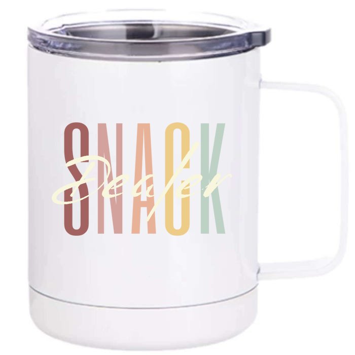 Snack Dealer Funny Mom Teacher Snacks Gift Front & Back 12oz Stainless Steel Tumbler Cup