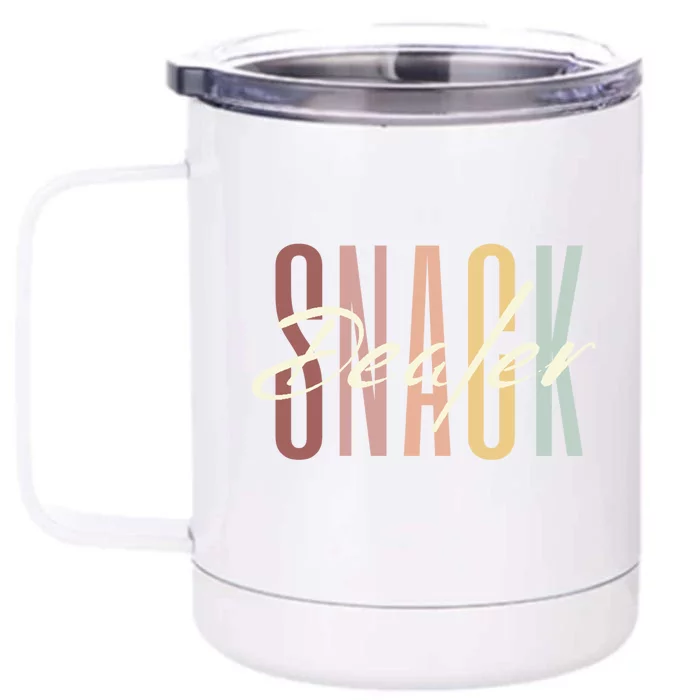 Snack Dealer Funny Mom Teacher Snacks Gift Front & Back 12oz Stainless Steel Tumbler Cup