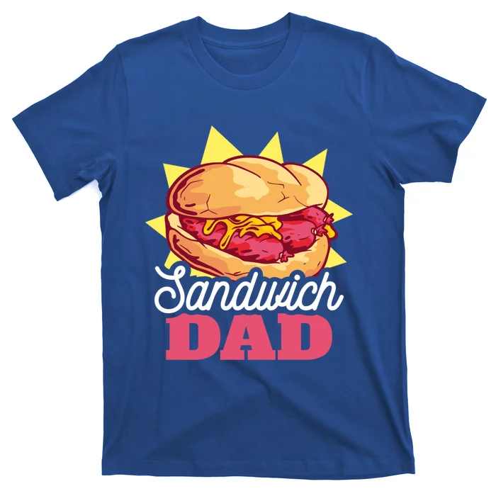 Sandwich Dad For Father's Day Funny Gift T-Shirt