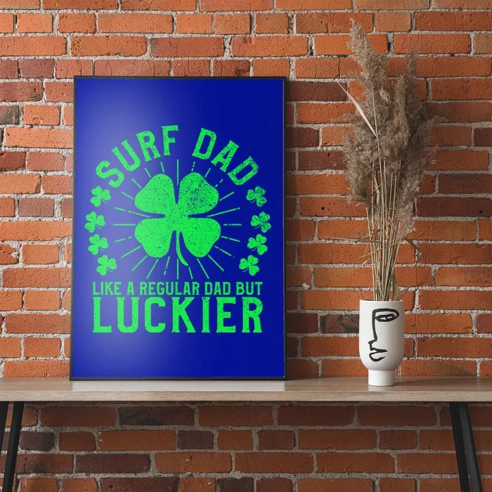 Surf Dad Funny St Patrick's Day Surfer Father Surfing Great Gift Poster