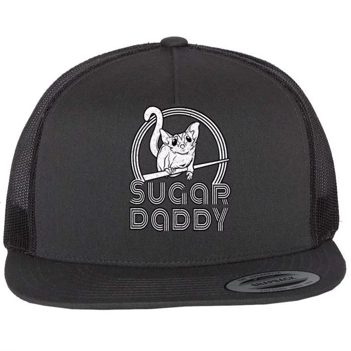 Sugar Daddy Funny Sugar Glider Gift For Sugar Glider Dads Gift Flat Bill Trucker Hat