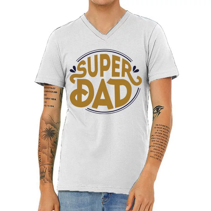 Super Dad Fathers Day Special V-Neck T-Shirt