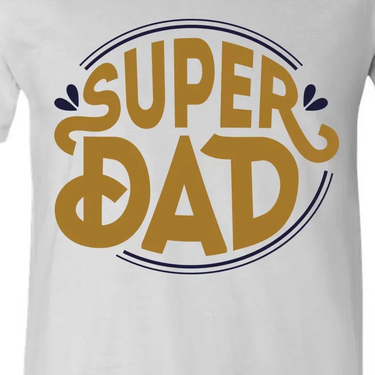 Super Dad Fathers Day Special V-Neck T-Shirt