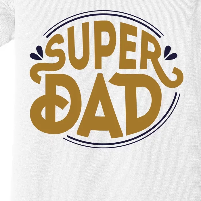 Super Dad Fathers Day Special Baby Bodysuit