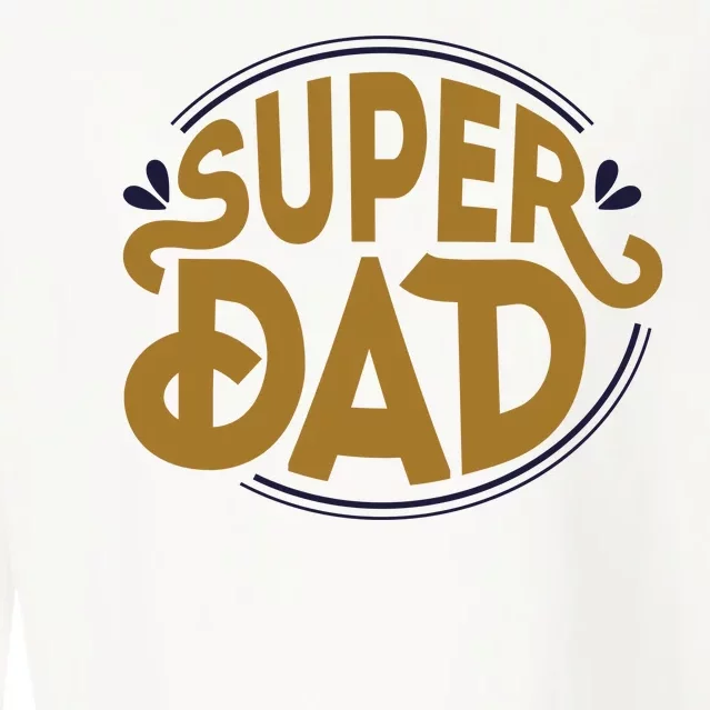 Super Dad Fathers Day Special Cropped Pullover Crew