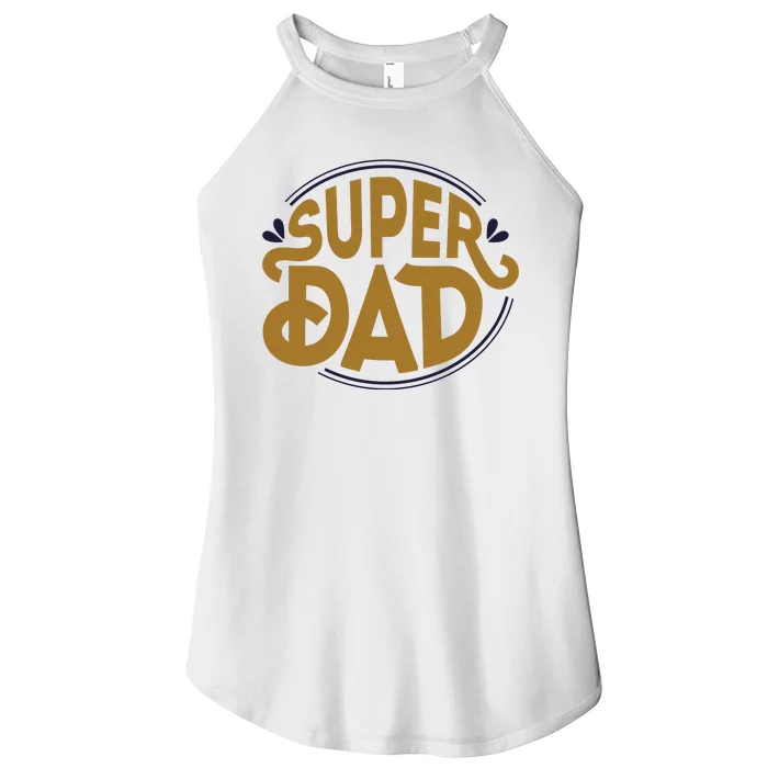 Super Dad Fathers Day Special Women’s Perfect Tri Rocker Tank