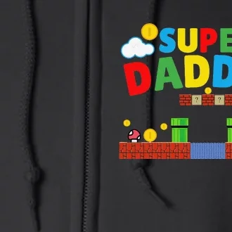 Super Dad Funny Dad Father's Day Gamer Daddy Super Daddio Full Zip Hoodie