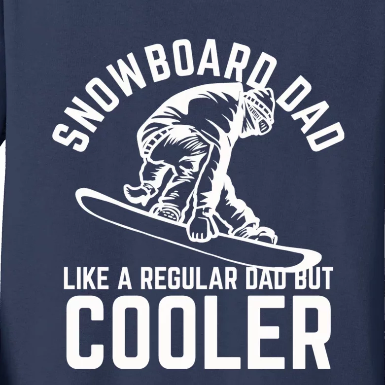 Snowboard Dad Father And Son Matching Kids Long Sleeve Shirt