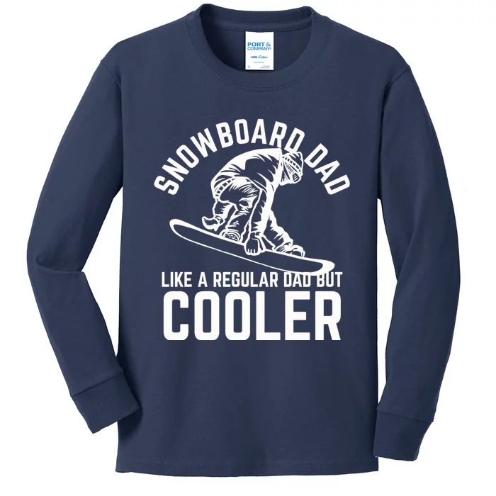 Snowboard Dad Father And Son Matching Kids Long Sleeve Shirt