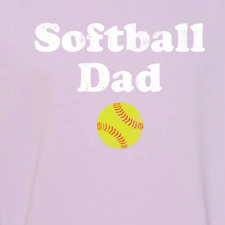 Softball Dad Gift Garment-Dyed Sweatshirt