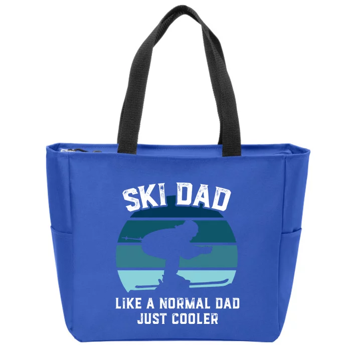 Ski Dad Great Gift Funny Skiing Like A Normal Dad Cooler Cute Gift Zip Tote Bag