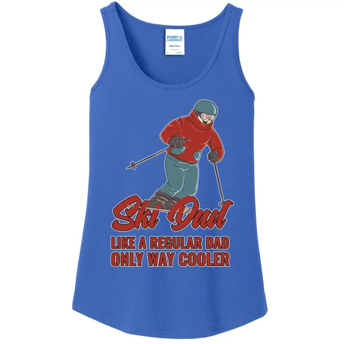 Ski Dad Gift Like A Regular Dad Only Cooler Ski Dad Gift Ladies Essential Tank