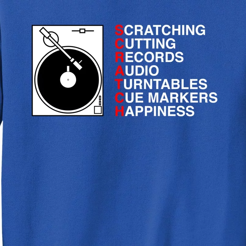 Scratch Dj Gift Tall Sweatshirt