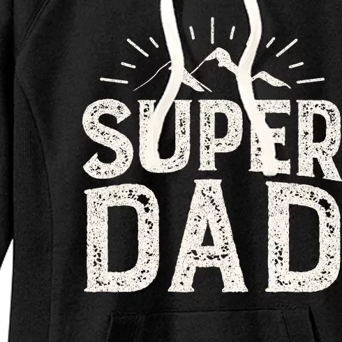 Super Dad Gift For Father's Day Women's Fleece Hoodie