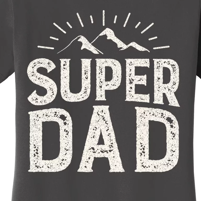 Super Dad Gift For Father's Day Women's T-Shirt