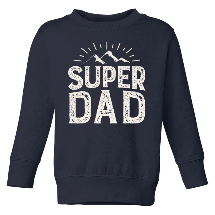 Super Dad Gift For Father's Day Toddler Sweatshirt