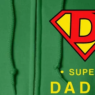 Super Daddy Gift Fathers Day Present Super Hero Full Zip Hoodie