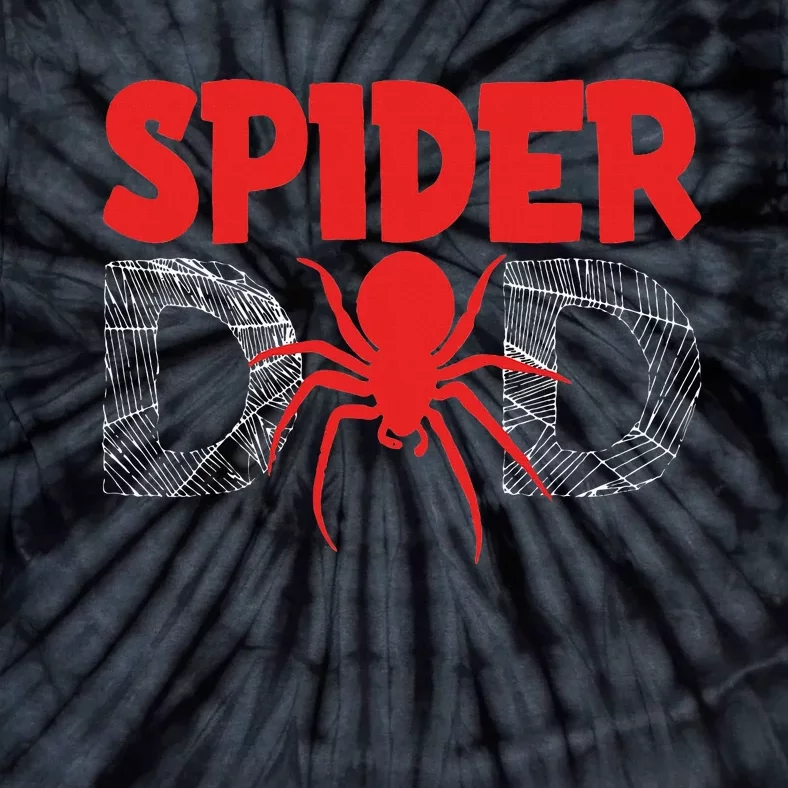 Spider Dad Gift Idea for Spider Enthusiasts Tie-Dye T-Shirt