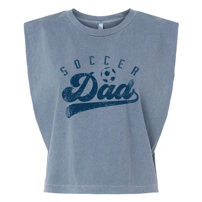 Soccer Dad Gifts Daddy FatherS Day Garment-Dyed Women's Muscle Tee