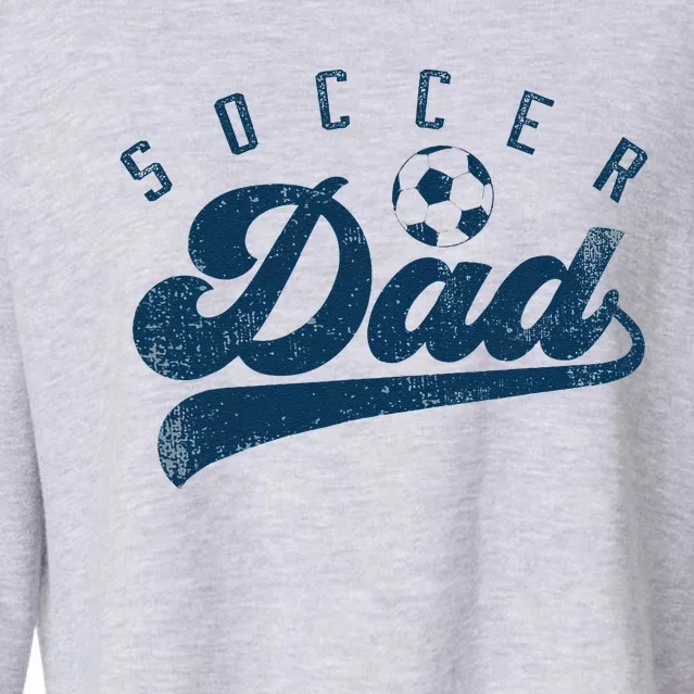 Soccer Dad Gifts Daddy FatherS Day Cropped Pullover Crew