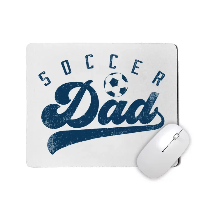 Soccer Dad Gifts Daddy Father's Day Mousepad